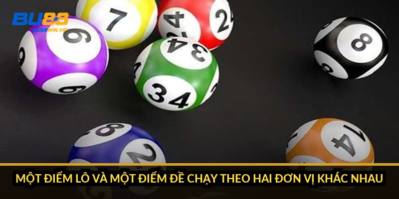 Một điểm lô và một điểm đề chạy theo hai đơn vị khác nhau
